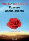Milena Busquets - Passerà anche questa (2015)