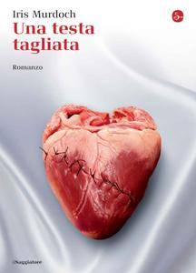 Iris Murdoch – Una testa tagliata (2015)