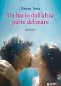 Simona Toma - Un bacio dall'altra parte del mare (2014)