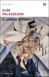 Aldo Palazzeschi – Il codice di Perelà (2015)
