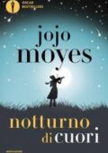 Jojo Moyes - Notturno di cuori (2017)