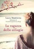 Laura Madeleine - La ragazza delle ciliegie (2017)