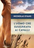 Nicholas Evans - L'uomo che sussurrava ai cavalli (2010)