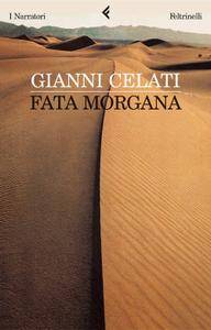 Gianni Celati – Fata Morgana (2011)