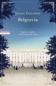 Julian Fellowes – Belgravia (2016)