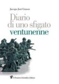 img Jacopo Juri Grasso - Diario di uno sfigato ventunenne (2015)
