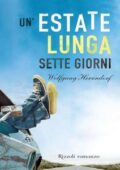 Wolfgang Herrndorf - Un'estate lunga sette giorni (2012)