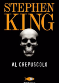 img Stephen King - Al crepuscolo  (2008)
