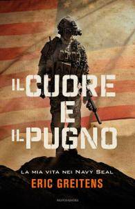 Eric Greitens – Il cuore e il pugno (2017)