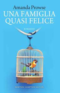 Amanda Prowse – Una famiglia quasi felice (2017)