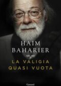 Haim Baharier - La valigia quasi vuota (2014)