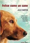 Julie Barton - Felice come un cane (2017)