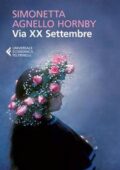 Simonetta Agnello Hornby - Via XX Settembre (2013)