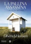 Christina Olséni, Micke Hansen - La pallina assassina (2017)