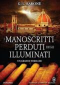 G.L. Barone - I manoscritti perduti degli Illuminati (2016)