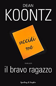 Dean Koontz – Il bravo ragazzo (2010)