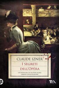 Claude Izner – I segreti dell’Opéra (2015)