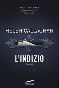 Helen Callaghan – L’indizio (2016)