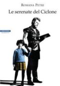 Romana Petri - Le serenate del Ciclone (2015)