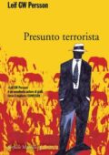 Leif Gw Persson - Presunto terrorista (2016)