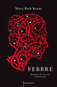 Mary Beth Keane – Febbre (2015)
