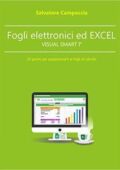 Salvatore Campoccia - Fogli elettronici ed Excel 2016 VISUAL SMART I°: 10 giorni per appassionarti ai fogli di calcolo (2017)