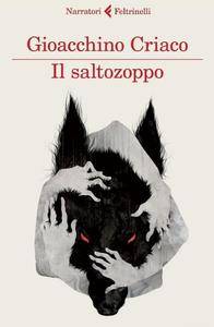 Gioacchino Criaco – Il saltozoppo (2015)