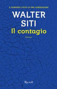 Walter Siti – Il contagio (2017)