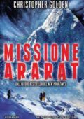 Christopher Golden - Missione Ararat (2017)