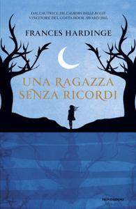Frances Hardinge – Una ragazza senza ricordi (2017)