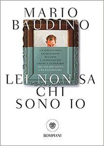 Mario Baudino – Lei non sa chi sono io (2018)