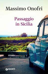 Massimo Onofri – Passaggio in Sicilia (2016)
