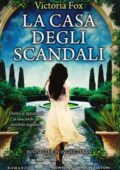 Victoria Fox - La casa degli scandali (2017)