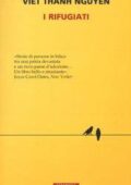 Viet Thanh Nguyen - I rifugiati (2017)