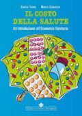 img Enrico Torre, Marco A. Cremaschi - Il costo della salute. Un