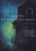 img Hannah Kent - La donna del bosco (2017)