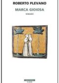 Roberto Plevano - Marca gioiosa (2017)