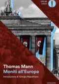 Thomas Mann - Moniti all'Europa (2017)