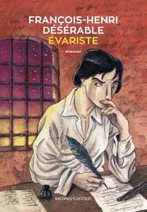François-Henri Désérable – Évariste (2018)
