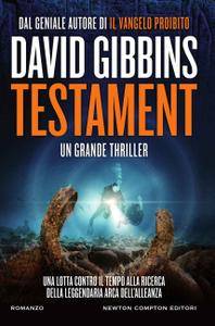 David Gibbins – Testament (2017)