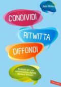 img John Hlinko - Condividi. Ritwitta. Diffondi (2013)