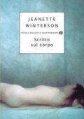 Jeanette Winterson - Scritto sul corpo (2017)