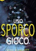 Jean Barrett - Uno sporco gioco (2016)