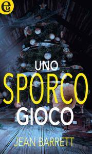 Jean Barrett – Uno sporco gioco (2016)