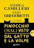 img Andrea Camilleri, Ugo Gregoretti - Pinocchio (mal) visto dal gatto e la volpe (2016)