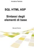 img Annalina Fabrizio - SQL HTML ASP – Sintassi degli elementi di base