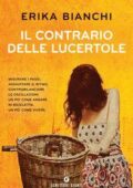 img Erika Bianchi - Il contrario delle lucertole (2017)