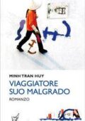 img Minh Tran Huy - Viaggiatore suo malgrado (2017)