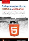 img Sviluppare giochi con HTML5 e Javascript by Alessandro Di Pietrantonio