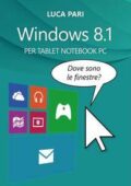 img Windows 8.1 Dove sono le finestre? by Luca Pari
